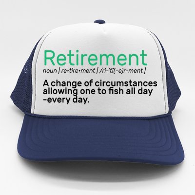 Retirement Fishing Definition  Trucker Hat