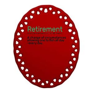 Retirement Fishing Definition  Ceramic Oval Ornament