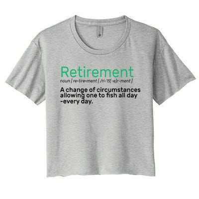 Retirement Fishing Definition  Women's Crop Top Tee