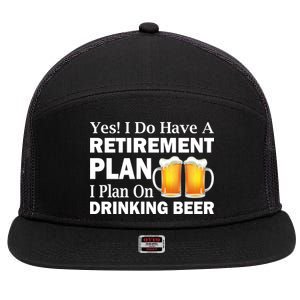 Retirement Plan Drinking Beer 7 Panel Mesh Trucker Snapback Hat