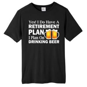 Retirement Plan Drinking Beer Tall Fusion ChromaSoft Performance T-Shirt