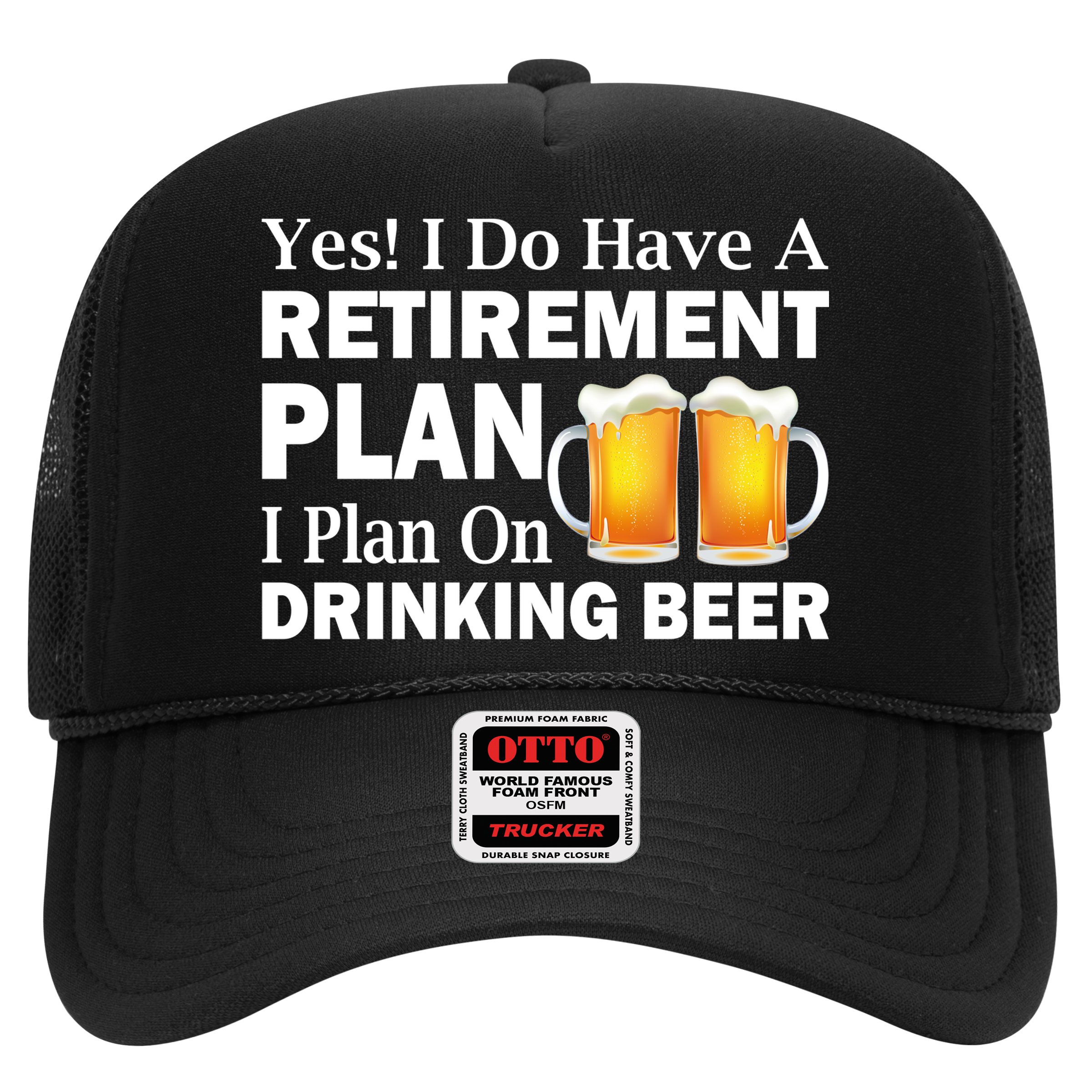 Retirement Plan Drinking Beer Hat