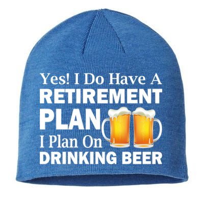 Retirement Plan Drinking Beer Sustainable Beanie