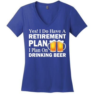 Retirement Plan Drinking Beer Women's V-Neck T-Shirt