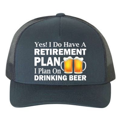 Retirement Plan Drinking Beer Yupoong Adult 5-Panel Trucker Hat