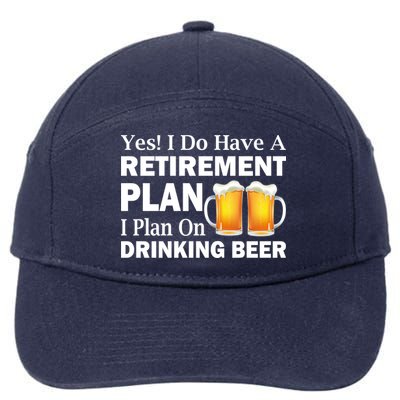 Retirement Plan Drinking Beer 7-Panel Snapback Hat