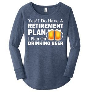 Retirement Plan Drinking Beer Women's Perfect Tri Tunic Long Sleeve Shirt