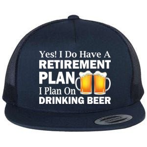 Retirement Plan Drinking Beer Flat Bill Trucker Hat