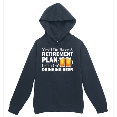 Retirement Plan Drinking Beer Urban Pullover Hoodie