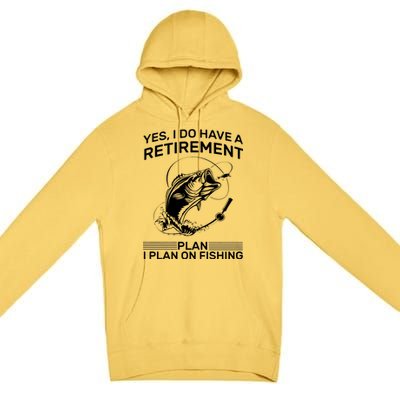 Retirement Plan Fishing Premium Pullover Hoodie