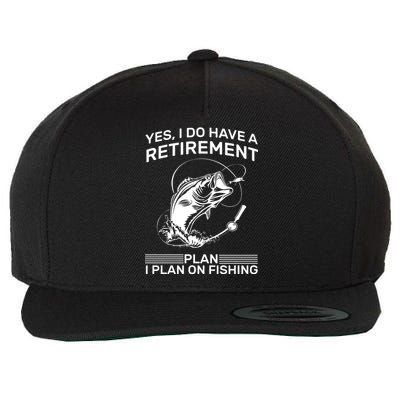 Retirement Plan Fishing Wool Snapback Cap