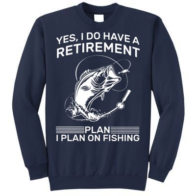 Retirement Plan Fishing Sweatshirt