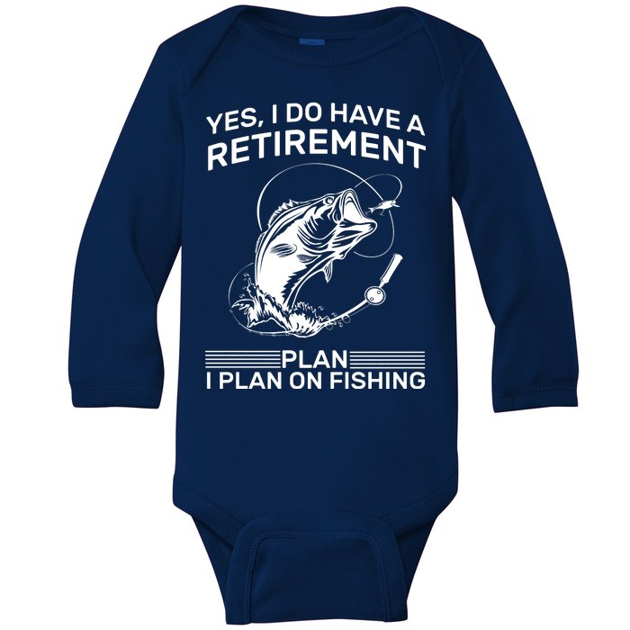 Retirement Plan Fishing Baby Long Sleeve Bodysuit