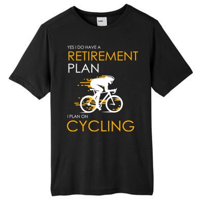 Retirement Plan On Cycling Tall Fusion ChromaSoft Performance T-Shirt