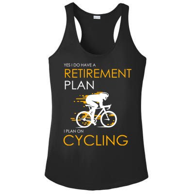 Retirement Plan On Cycling Ladies PosiCharge Competitor Racerback Tank