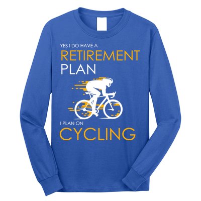 Retirement Plan On Cycling Long Sleeve Shirt