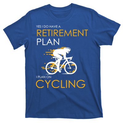 Retirement Plan On Cycling T-Shirt