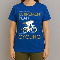 Retirement Plan On Cycling T-Shirt