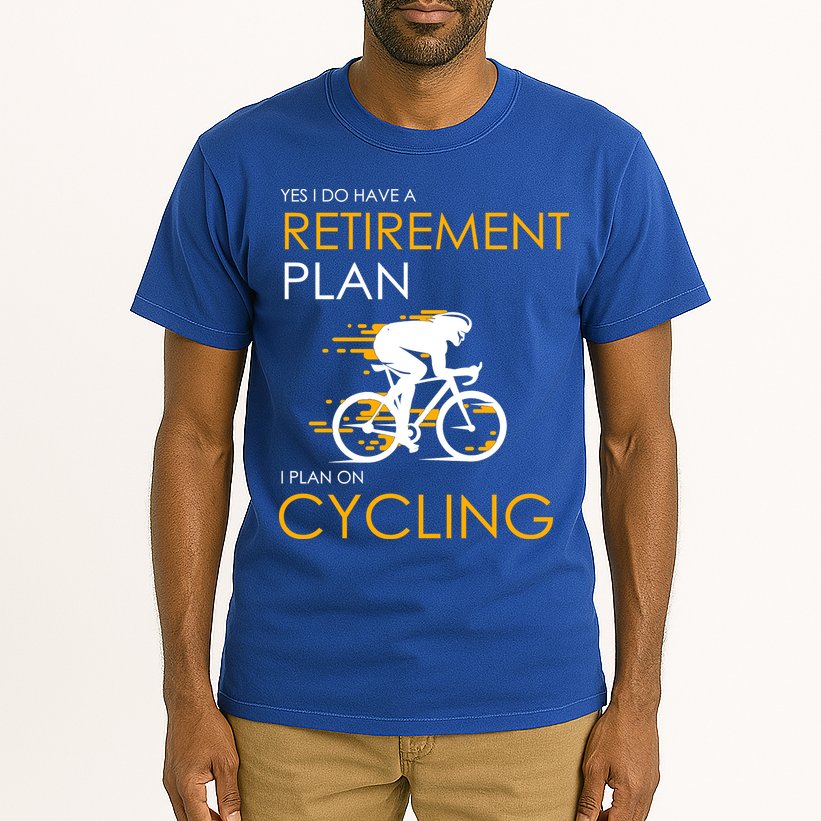 Retirement Plan On Cycling Tall T-Shirt