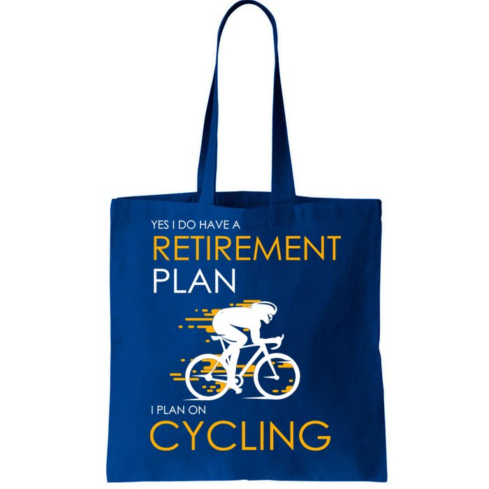 Retirement Plan On Cycling Tote Bag