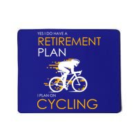 Retirement Plan On Cycling Mousepad