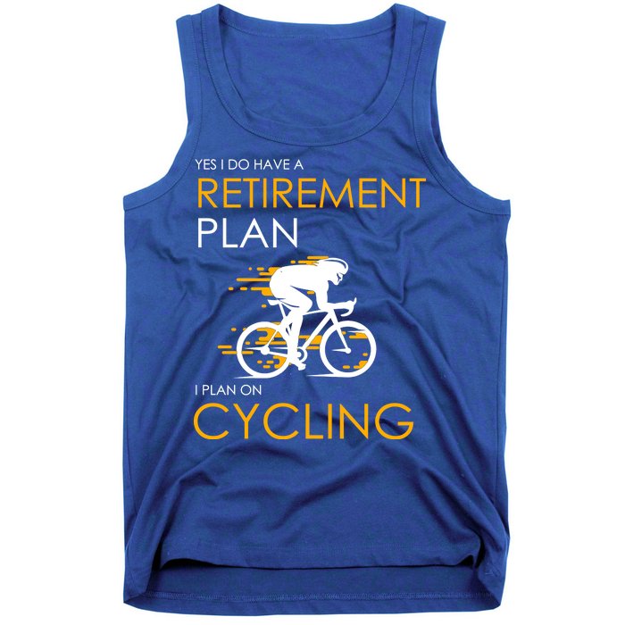 Retirement Plan On Cycling Tank Top