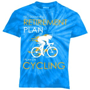 Retirement Plan On Cycling Kids Tie-Dye T-Shirt