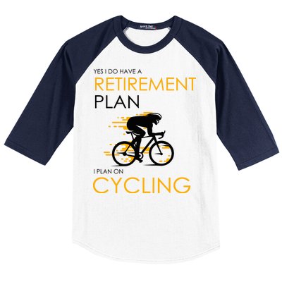 Retirement Plan On Cycling Baseball Sleeve Shirt