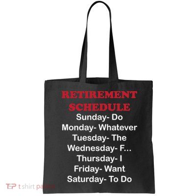 Retirement Schedule Bag