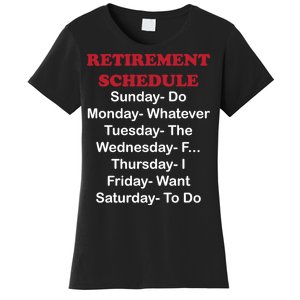 Retirement Schedule Women's T-Shirt