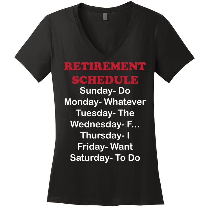 Retirement Schedule Women's V-Neck T-Shirt