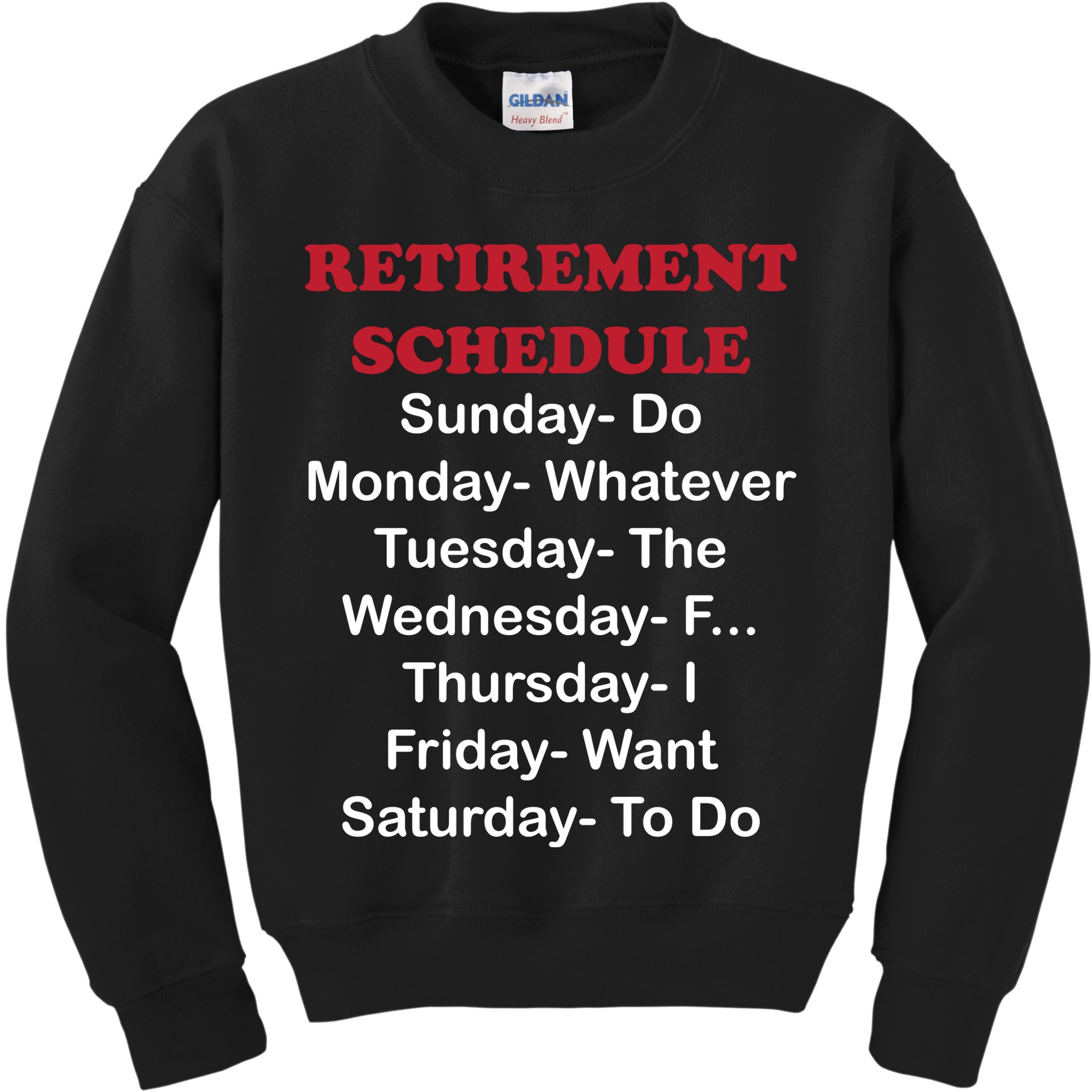 Retirement Schedule Kids Sweatshirt