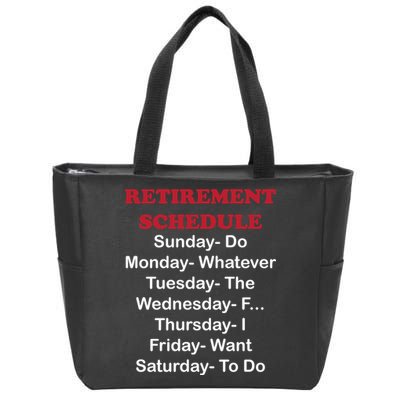 Retirement Schedule Zip Tote Bag