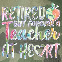 Retried But Forever A Teacher At Heart Legacy Tie Dye Trucker Hat
