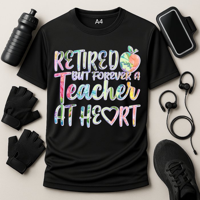Retried But Forever A Teacher At Heart Performance Shirt