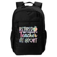 Retried But Forever A Teacher At Heart Backpack