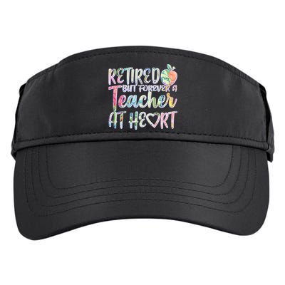 Retried But Forever A Teacher At Heart Adult Drive Performance Visor