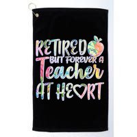 Retried But Forever A Teacher At Heart Golf Towel