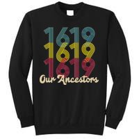 Retro 1619 Our Ancestors  Sweatshirt