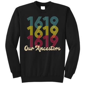 Retro 1619 Our Ancestors  Tall Sweatshirt