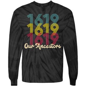 Retro 1619 Our Ancestors  Tie-Dye Long Sleeve Shirt