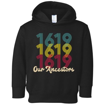 Retro 1619 Our Ancestors  Toddler Hoodie