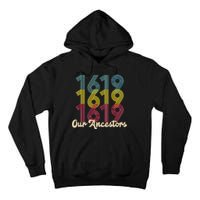 Retro 1619 Our Ancestors  Tall Hoodie