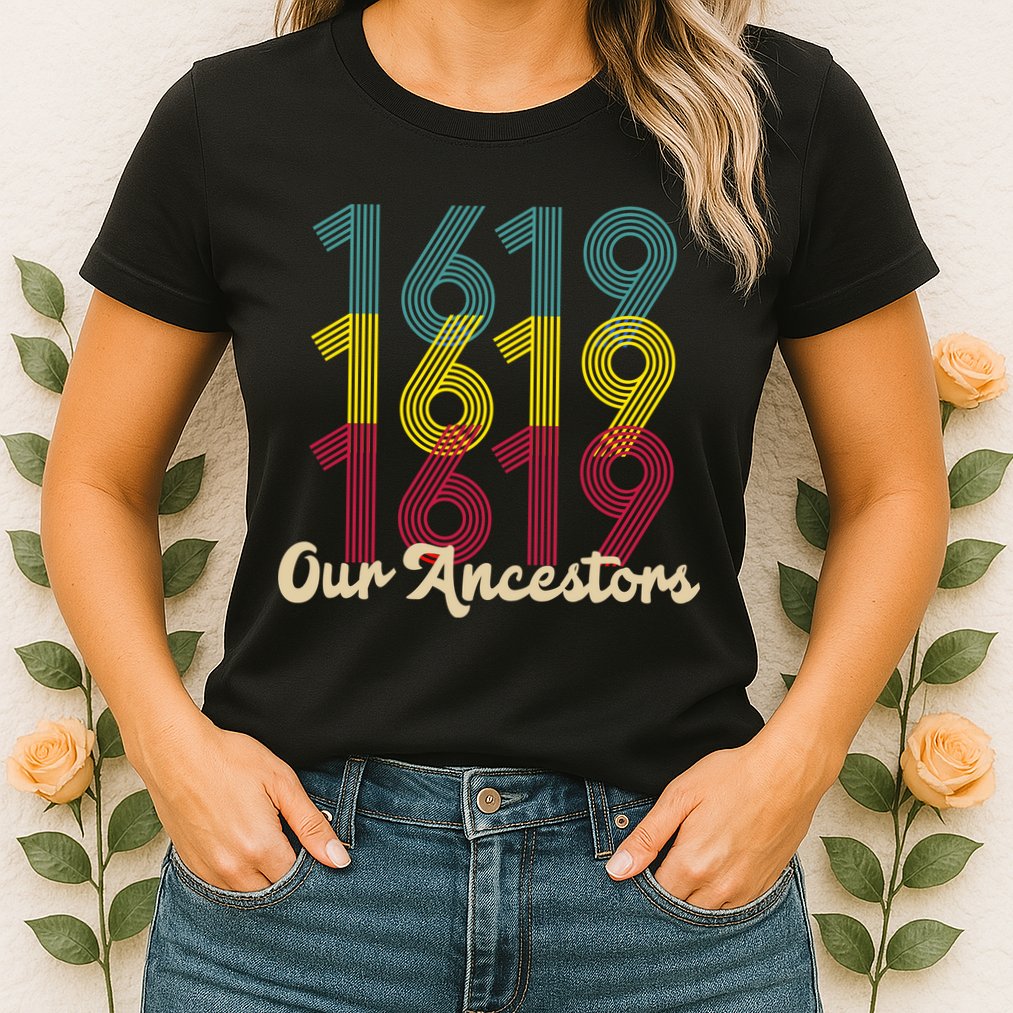 Retro 1619 Our Ancestors  Womens T-Shirt