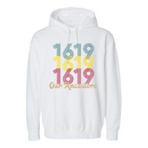 Retro 1619 Our Ancestors  Garment-Dyed Fleece Hoodie