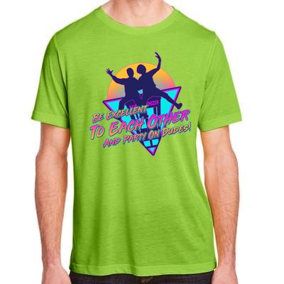 Retro 80's Bill And Ted Be Excellent to Each Other Party On Dudes! Adult ChromaSoft Performance T-Shirt