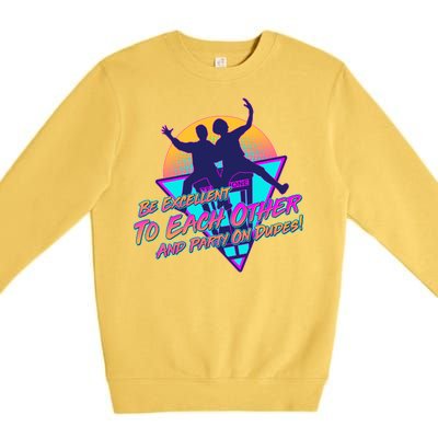 Retro 80's Bill And Ted Be Excellent to Each Other Party On Dudes! Premium Crewneck Sweatshirt