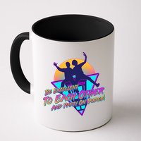 Retro 80's Bill And Ted Be Excellent to Each Other Party On Dudes! Mug