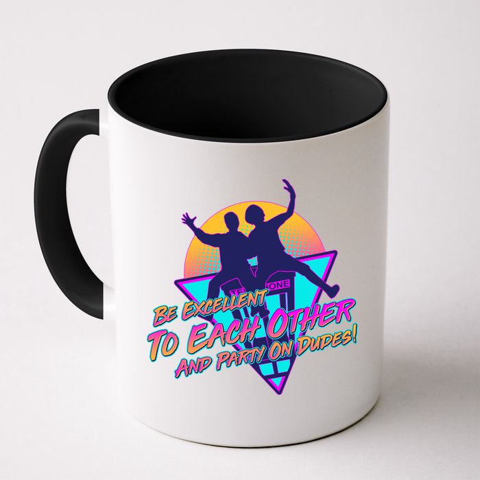 Retro 80's Bill And Ted Be Excellent to Each Other Party On Dudes! Mug