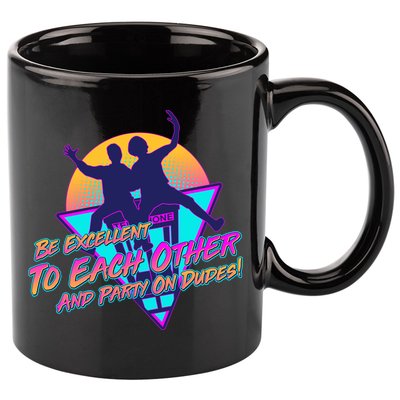 Retro 80's Bill And Ted Be Excellent to Each Other Party On Dudes! 11oz C Handle Ceramic Mug